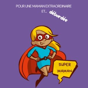 Journal de gratitude pour maman extraordinaire et... débordée